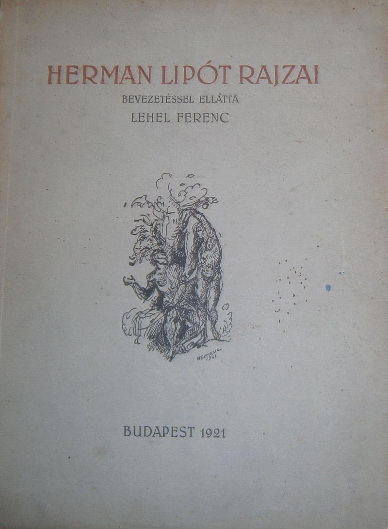 Lehel Ferenc: Herman Lipót rajzai.