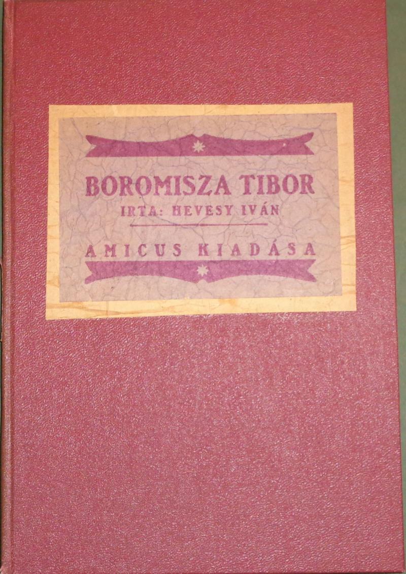 Hevesy Iván: Boromisza Tibor.