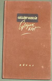 Gellért Oszkár: Égtájak közt. Versek 1945-1946