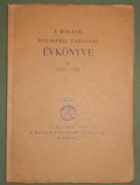A Magyar Bibliophil Társaság évkönyve II. 1929-1930